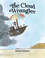 The Cloud Wrangler 1398401129 Book Cover