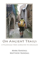 On Ancient Trails New Edition: 2025 Text Version B0G6XMLMP9 Book Cover