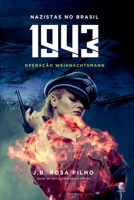 1943 Nazistas No Brasil 6526604358 Book Cover