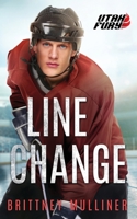 Line Change (Utah Fury Hockey) 1723872326 Book Cover