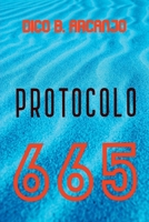 Protocolo 665 (Portuguese Edition) 6500240715 Book Cover