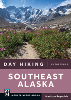 Day Hiking Southeast Alaska 1680517406 Book Cover