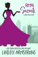 Lindzee's Royal Secrets Collection: 4 modern day royal romances B0CGYY82L8 Book Cover