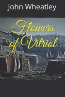 Flowers of Vitriol 1493604937 Book Cover