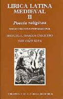 Lírica latina medieval. II: Poesía religiosa 8479143266 Book Cover