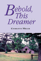 Behold, This Dreamer 1588380610 Book Cover