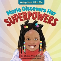 Marie Discovers Her Superpowers B0BLYBK6KZ Book Cover