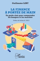 La finance à portée de main: Un guide clair pour comprendre les banques et les marchés (Harmattan Côte-d'Ivoire) (French Edition) 2336590131 Book Cover