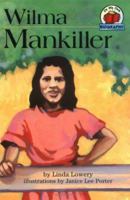 Wilma Mankiller (On My Own Biographies) 0876149530 Book Cover