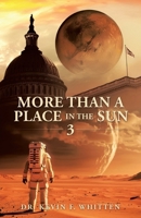 More Than a Place in the Sun 3 1834389291 Book Cover