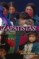 Zapatistas: Making Another World Possible: Chronicles of Resistance 2000-2006 1560258748 Book Cover