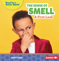 The Sense of Smell: A First Look 1728464285 Book Cover