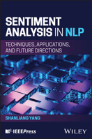 Sentiment Analysis in NLP: Techniques, Applications, and Future Directions 1394349114 Book Cover