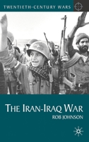 The Iran-Iraq War 0230577741 Book Cover