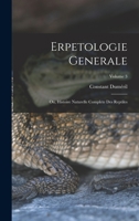 Erpétologie générale, ou, Histoire naturelle complète des reptiles Volume t. 3 (1836) 0274599511 Book Cover