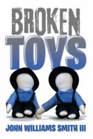 Broken Toys 1493158864 Book Cover