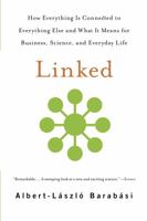 Linked: How Everything Is Connected to Everything Else and What It Means 0452284392 Book Cover