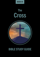 Bible Class Notes - The Cross (Bible Class Notes 2025) 1914273877 Book Cover