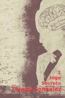 Jogo Secreto B0CGTRX4QP Book Cover