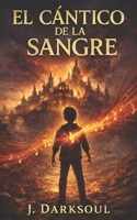 EL CÁNTICO DE LA SANGRE (Spanish Edition) B0G3W8RKMS Book Cover