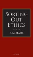 Sorting Out Ethics 0198250320 Book Cover