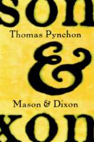 Mason & Dixon 0312423209 Book Cover