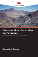 Construction discursive de l'ennemi: Les États-Unis du point de vue d'Al-Qaïda 6206281418 Book Cover