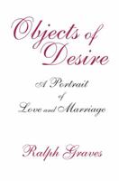 Objects Of Desire - A Portrait of Love and Marriage 0740740083 Book Cover