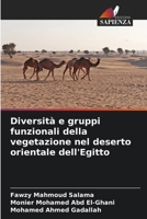 Diversità e gruppi funzionali della vegetazione nel deserto orientale dell'Egitto (Italian Edition) 6208529034 Book Cover