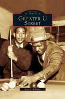 Greater U Street (Images of America: D.C.) 0738514233 Book Cover