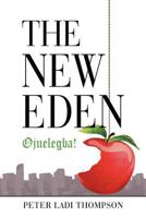 The New Eden: Ojuelegba! 1449723942 Book Cover