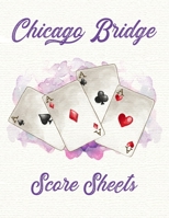 Chicago Bridge Score Sheets: A pad of scoresheets: Perfect for scorekeeping: Watercolor playing card cover 1695764447 Book Cover