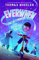 The Doomsday Vault (Everwhen School of Time Travel (and Other Odd Sciences)) 1534488464 Book Cover