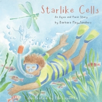 Starlike Cells: An Aqua & Marin Story B0GZK25M2L Book Cover