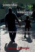 yesterday tomorrow: A letter to the Replacements 1499209002 Book Cover
