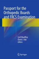 Passport for the Orthopedic Boards and FRCS Examination 2817804740 Book Cover