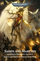 Saints and Martyrs (Warhammer 40,000) 1804075361 Book Cover