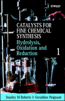 Catalysts for Fine Chemical Synthesis, Hydrolysis, Oxidation and Reduction 0471981230 Book Cover