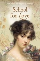 School for Love 0983072159 Book Cover
