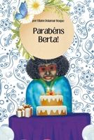 Parabéns Berta! (Contos Infantis) (Portuguese Edition) B0F6DVV9LP Book Cover