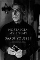 Nostalgia, My Enemy 1555976298 Book Cover