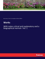 Works; with notes critical and explanatory and a biographical memoir Volume 1 1372625836 Book Cover