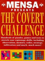 Mensa Presents the Covert Challenge 1858687454 Book Cover