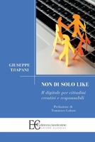 Non Di Solo Like (Italian Edition) 8865969644 Book Cover
