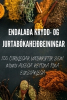 Endala�a Krydd- Og Jurtab�kahei�beiningar 178357125X Book Cover