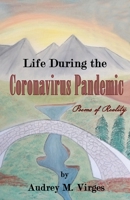 Life During the Coronavirus Pandemic 1951300122 Book Cover