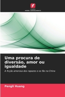 Uma procura de diversão, amor ou igualdade (Portuguese Edition) 6208334063 Book Cover