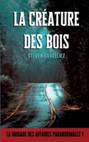 La créature des bois 2322451398 Book Cover