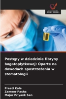 Postepy w dziedzinie fibryny bogatoplytkowej: Oparte na dowodach spostrzezenia w stomatologii (Polish Edition) 6209050077 Book Cover