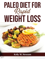 Paleo Diet For Rapid Weight Loss null Book Cover
